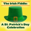 Patrick Corillon Over The Lakes The Irish Fiddle: A St. Patrick's Day Celebration