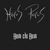Bow Chi Bow - Hocus Pocus new Single