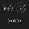 Hocus Pocus - Bow Chi Bow