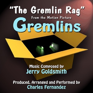 The Gremlin Rag (from the film "Gremlins") - Single