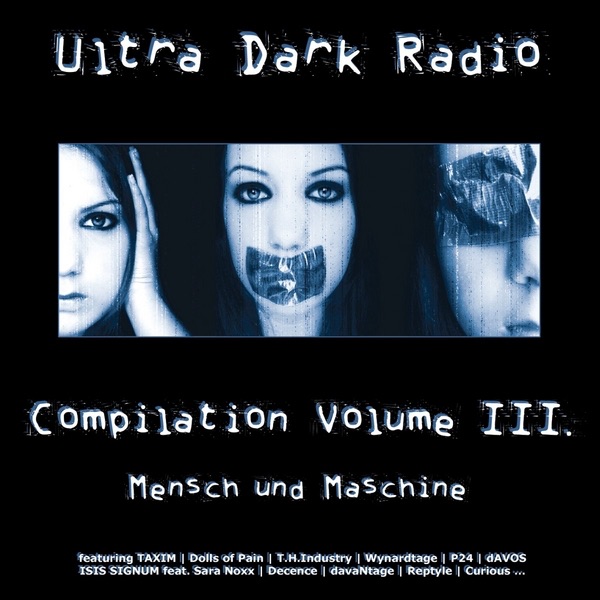 Ultra Dark Radio - Compilation III "Mensch Und Maschine" (The Dark Electro)