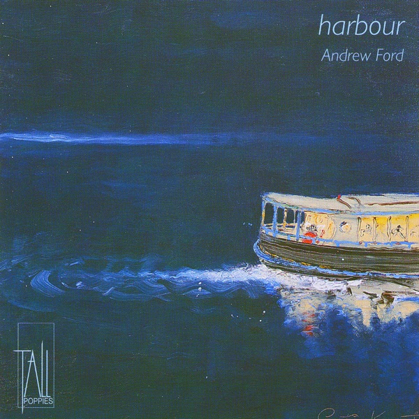 Andrew Ford: Harbour