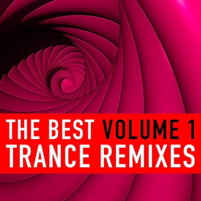 The Best Trance Remixes, Vol. 1