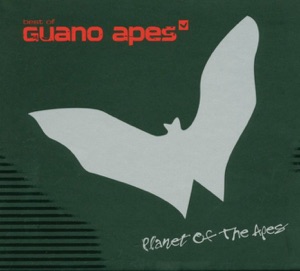 Planet of the Apes - Best of Guano Apes