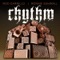 Rhythm (Edson Pride Peak Tribe Mix) - Rod Carrillo and Ronnie Sumrall lyrics