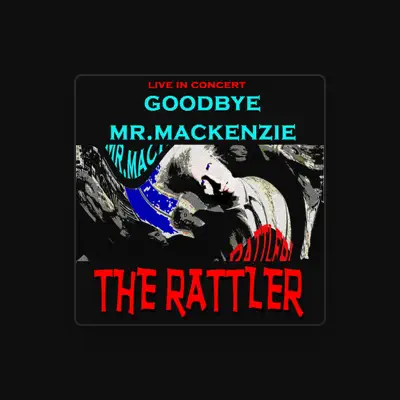 Listen to Goodbye Mr MacKenzie, watch music videos, read bio, see tour dates & more!