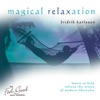 Magical Relaxation