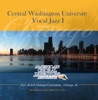 ACDA 2011 National Convention Central Washington University Vocal Jazz I