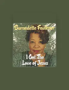 Listen to Burnedette Faulkner, watch music videos, read bio, see tour dates & more!