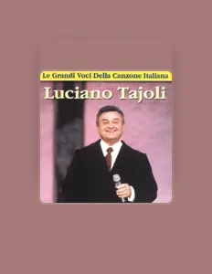 Listen to Luciano Tajoli, watch music videos, read bio, see tour dates & more!