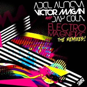 Electro Magnetic (The Remixes) - Single