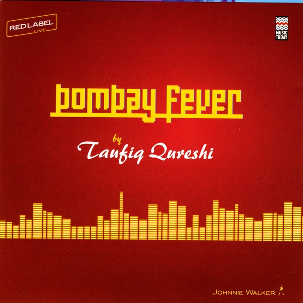 Обложка альбома «Bombay Fever» — Taufiq Qureshi