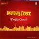Bombay Fever