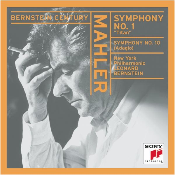 Обложка альбома «Mahler: Symphony No. 1 "Titan" & Adagio from Symphony No. 10» — Leonard Bernstein & New York Philharmonic