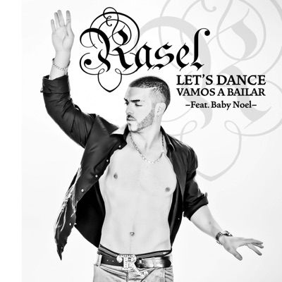 Let's Dance (Vamos a Bailar) [feat. Baby Noel] - Single