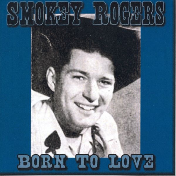 1st RECORDING OF Gone - 1st RECORDING OF: Gone - Smokey Rogers (1952)