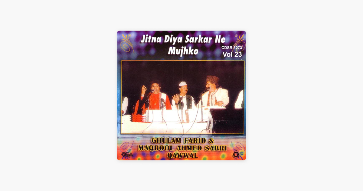 jitna diya sarkar ne mujhko sabri brothers mp3