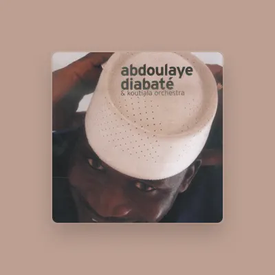 Listen to Abdoulaye Diabate, watch music videos, read bio, see tour dates & more!