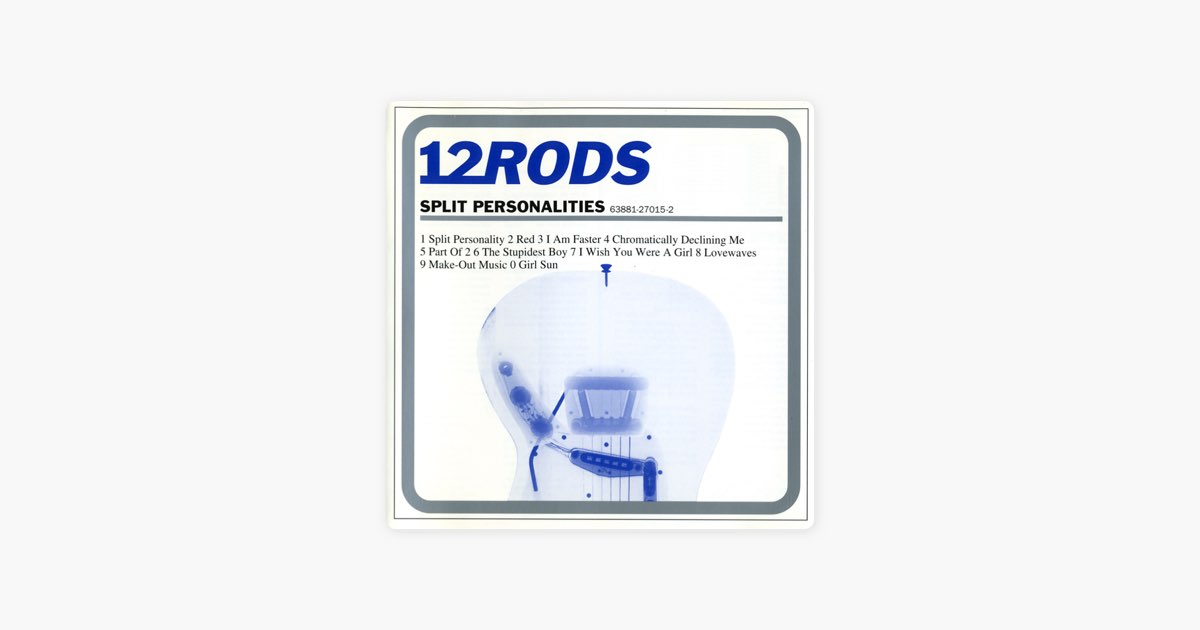 ‎Split Personalities - Album by 12 Rods - Apple Music