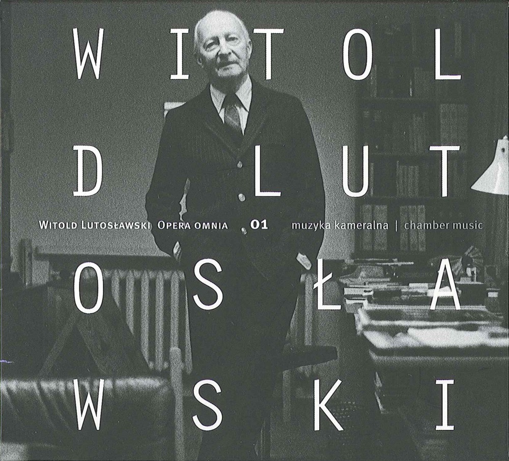 Обложка альбома «Lutoslawski, W.: Chamber Music» — Lutoslawski Quartet Wroclaw, Marcin Markowicz, Elzbieta Zawadzka, Artur Rozmyslowicz, Maciej Mlodawski, Andrzej Bauer, Jan Krzysztof Broja, Radoslaw Pujanek, Jakub Jakowicz, Bartosz Bednarczyk & Krzysztof Jakowicz