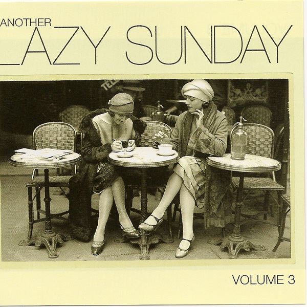 Another Lazy Sunday - Volume Three
