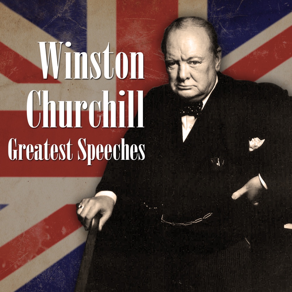 Обложка альбома «Greatest Speeches» — Winston Churchill