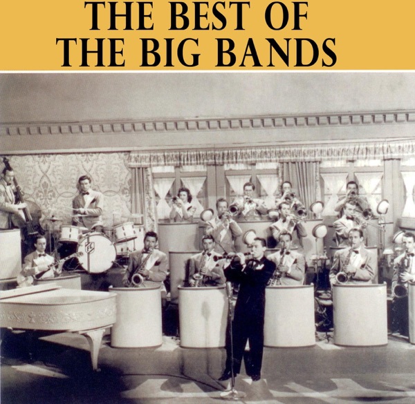 The Best of the Big Bands cover