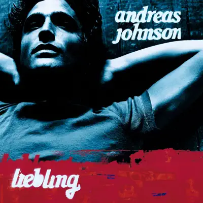 Listen to Liebling by Andreas Johnson