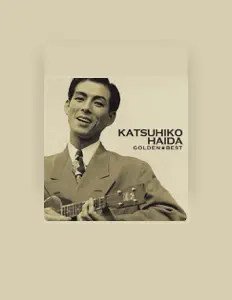 Listen to Katsuhiko Haida, watch music videos, read bio, see tour dates & more!
