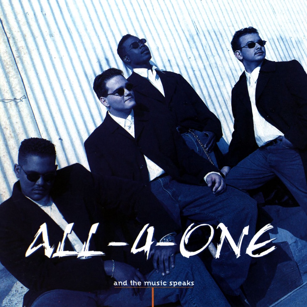 Обложка альбома «And the Music Speaks» — All-4-One