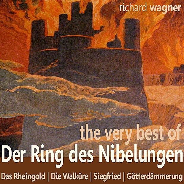 Обложка альбома «Wagner: the Very Best of Der Ring Des Nibelungen» — Ferdinand Frantz, Angelo Mattiello, Gunther Treptow, Teatro Alla Scala Orchestra & Wilhelm Furtwängler
