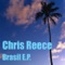 Brasil (Original Mix) - Chris Reece lyrics