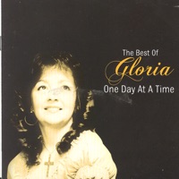 One Day At A Time - The Best Of Gloria - Gloria