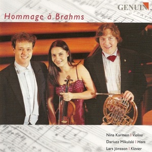 Schumann: Adagio and Allegro - Brahms: Trio for Violin, Horn and Piano, Op. 40 - Ligeti: Hommage a Brahms