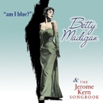 Am I Blue? / The Jerome Kern Songbook
