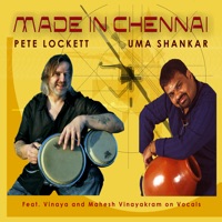 Made In Chennai - Pete Lockett & Uma Shankar