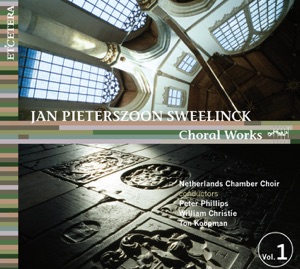 Sweelinck: Choral Works, Vol. 1