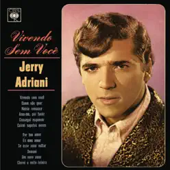 Jovem Guarda - Vivendo Sem Você - Jerry Adriani