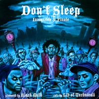 Don't Sleep - Invincible, Finale, Black Milk & LD of Technicali