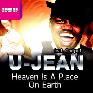 Heaven Is a Place On Earth (feat. Carlprit) - Single