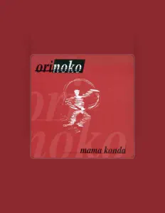 Listen to Orinoko, watch music videos, read bio, see tour dates & more!