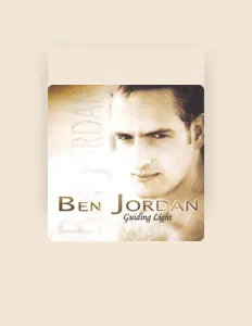 Écoutez Ben Jordan, regardez des vidéoclips, lisez la biographie, consultez les dates de tournée et plus encore !