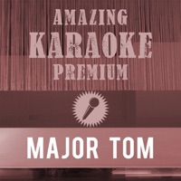 Major Tom (Premium Karaoke Version) - Single - Amazing Karaoke Premium