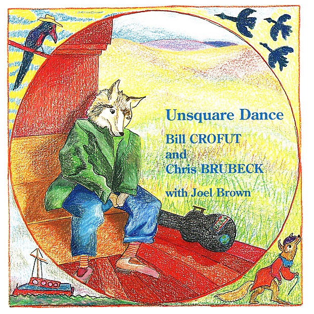 Unsquare Dance by Bill Crofut, Chris Brubeck & Joel Brown album cover