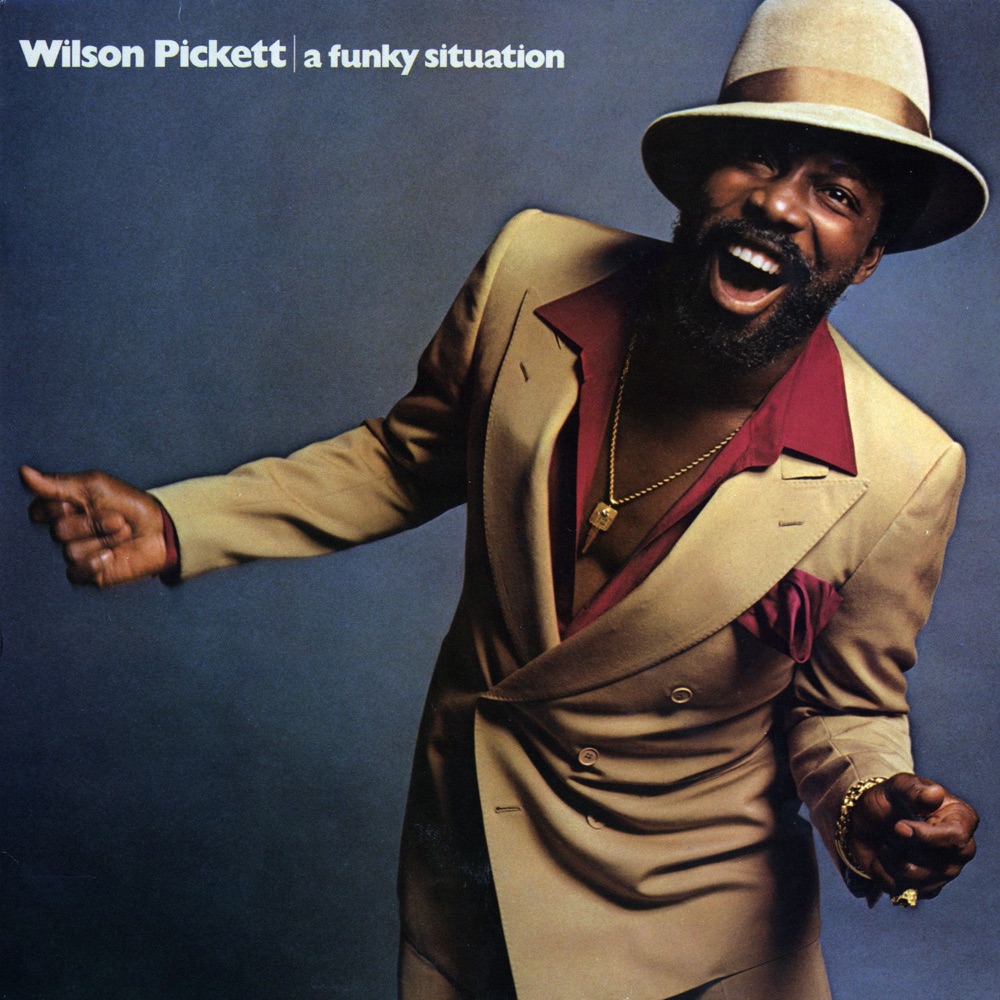 Обложка альбома «A Funky Situation» — Wilson Pickett