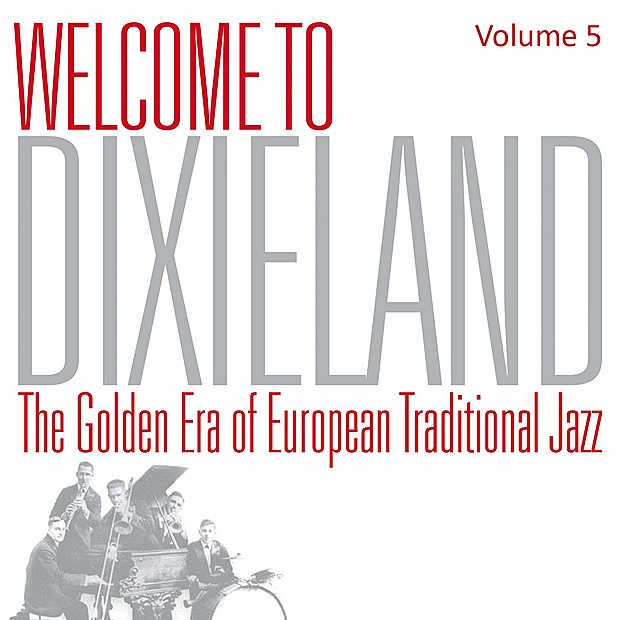 Welcome To Dixieland V*l. 5