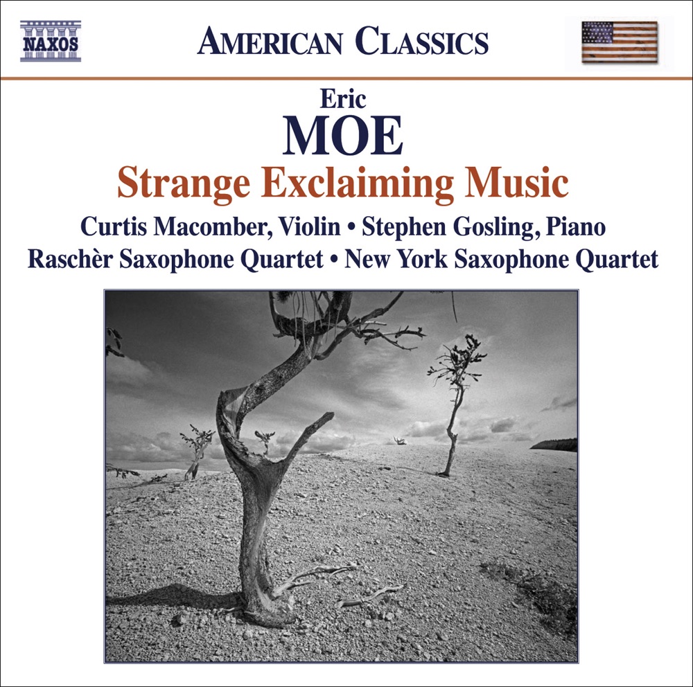 Обложка альбома «Moe: Strange Exclaiming Music, Teeth of the Sea, Rough Winds Do Shake the Darling Buds, I Have Only One Itching Desire & Market Forces» — Stephen Gosling, Curtis Macomber, Michael Lipsey & New York Saxophone Quartet