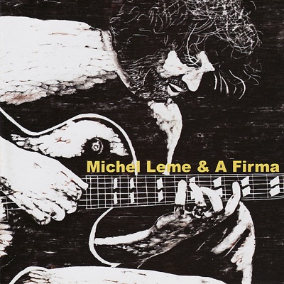 Michel Leme & a Firma