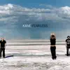 Kane - Fearless