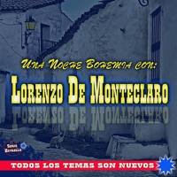 Una Noche Bohemia Con Lorenzo de Monteclaro - Lorenzo De Monteclaro